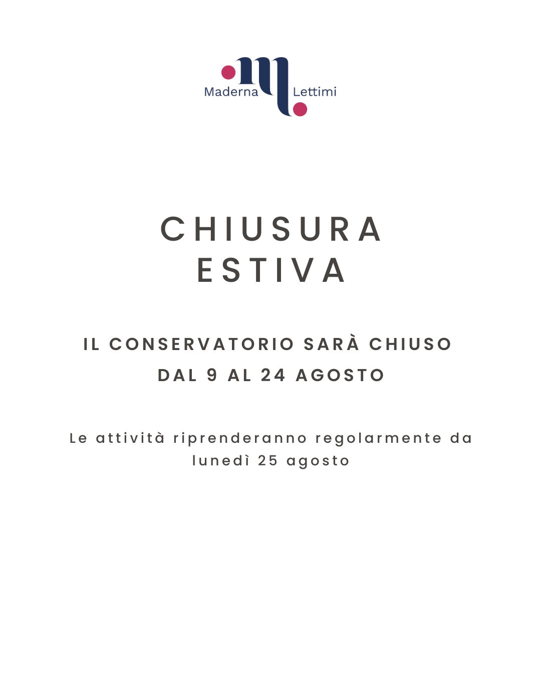 Chiusura estiva del Conservatorio